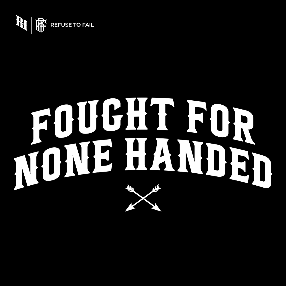 Fought For None Handed (Sweatshirt)