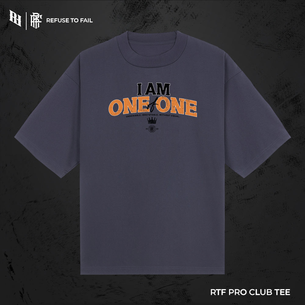 I Am One of One (Pro Club)